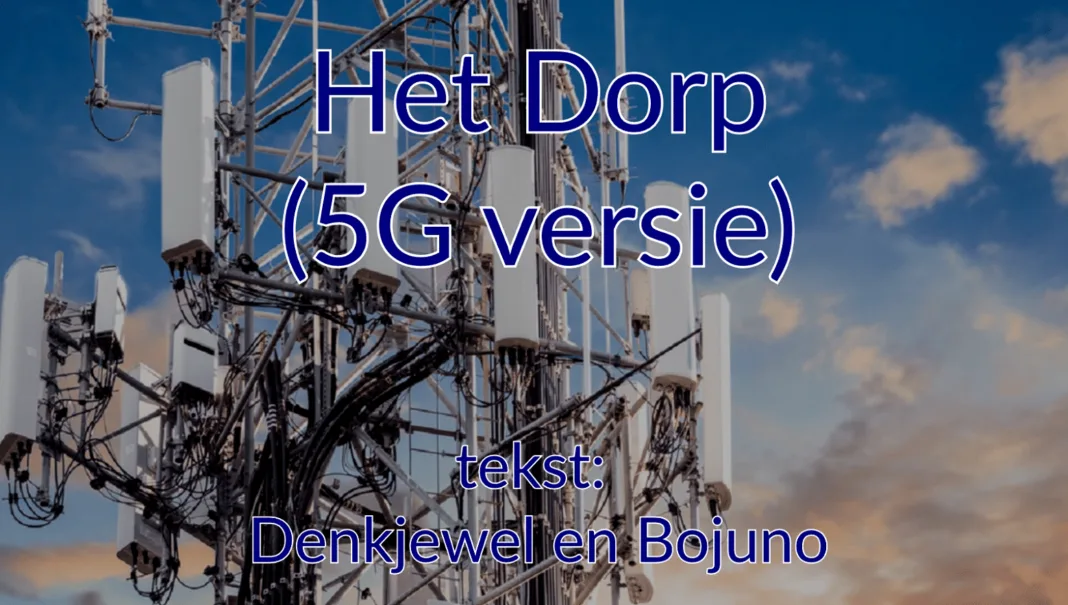 Het Dorp - 5G versie
