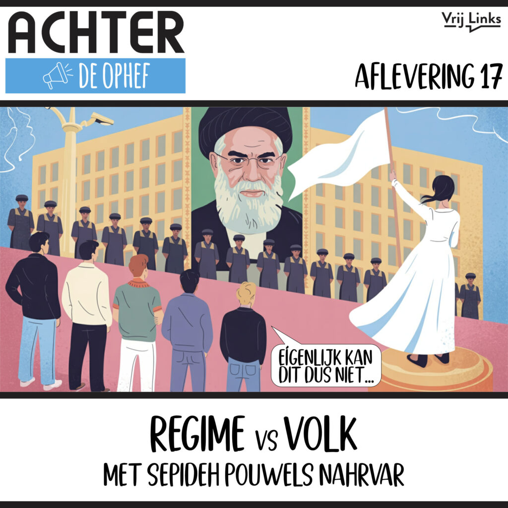 Achter de Ophef - Regime vs Volk